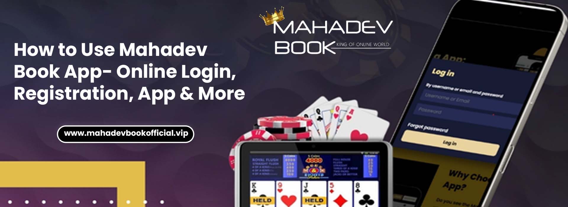 How to Use Mahadev Book App- Online Login, Registration, App & More